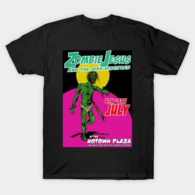 Zombie Jesus and the Jerk Disciples T-Shirt by silentrob668